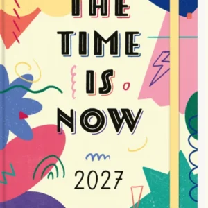 Das Buchcover zeigt einen hellen, pastellfarbenen Hintergrund, der mit bunten, abstrakten Formen, Linien und Mustern versehen ist. In der Mitte des Covers steht der Titel „THE TIME IS NOW“ in auffälliger, schwarzer Typografie, die modern und präsent wirkt. Daneben befindet sich die Jahreszahl „2027“. Ganz unten mittig steht der Logoschriftzug von arsEdition.
