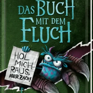Auf dem Buchcover von „Das Buch mit dem Fluch“ von Jens Schumacher dominieren kräftige Grün- und Lilatöne. In der Mitte steht der Titel „Das Buch mit dem Fluch“ in großen, hellblauen Buchstaben. Unten links hält ein kleiner Dämon mit lila Hörnern und großen Zähnen ein Schild mit der Aufschrift „Hol mich raus, aber zack!“. Ganz unten mittig steht der Logoschriftzug von arsEdition.