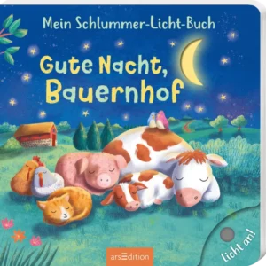 Das Buchcover zeigt eine nächtliche Bauernhofszene unter einem tiefblauen Himmel mit vielen Sternen und einer schmalen, goldenen Mondsichel. In der Mitte liegen eine schlafende Katze, ein Schnarchschwein, ein Kalb und eine müde Kuh eng beieinander. Im Hintergrund sind ein rotes Scheunengebäude und einige Bäume zu erkennen. Der Titel „Gute Nacht, Bauernhof“ ist in leuchtendem Gelb und verspielter Schrift platziert. Oben steht „Mein Schlummer-Licht-Buch“. Ein SPIEGEL-Bestseller-Button...