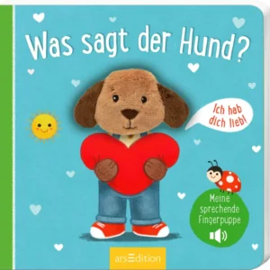 Das Cover zeigt einen niedlichen, plüschigen Hund mit einem herzförmigen roten Kissen. Der Hund trägt ein blaues Shirt und eine blaue Jeans. Der Hintergrund ist in einem sanften Himmelblau gehalten, dekoriert mit kleinen weißen Herzen und einer gelben Sonne. Die Titelzeile „Was sagt der Hund?“ ist in verspielter Schrift in Weiß gestaltet. Im oberen Bereich spricht eine Sprechblase mit dem Text „Ich hab dich lieb!“. Rechts ist ein grüner Button mit der Aufschrift „Meine...